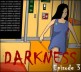 Thumbnail of Darkness Episode 3